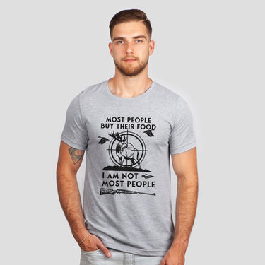 Most People Buy Their Food I Am Not Most People T-Shirt